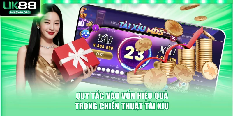 Quy tắc vào vốn hiệu quả trong chiến thuật Tài xỉu